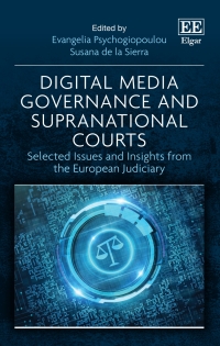 Cover image: Digital Media Governance and Supranational Courts 1st edition 9781802202991