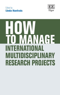 Cover image: How to Manage International Multidisciplinary Research Projects 1st edition 9781802204711