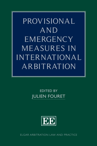Imagen de portada: Provisional and Emergency Measures in International Arbitration 1st edition 9781802205480