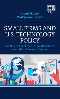 表紙画像: Small Firms and U.S. Technology Policy 1st edition 9781802205589