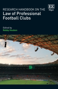 صورة الغلاف: Research Handbook on the Law of Professional Football Clubs 1st edition 9781802206968