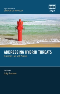 Cover image: Addressing Hybrid Threats 1st edition 9781802207392