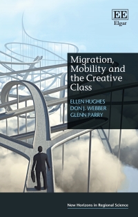 Cover image: Migration, Mobility and the Creative Class 1st edition 9781802208610