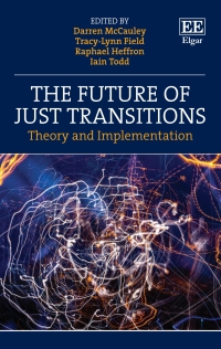 Cover image: The Future of Just Transitions 1st edition 9781802208740