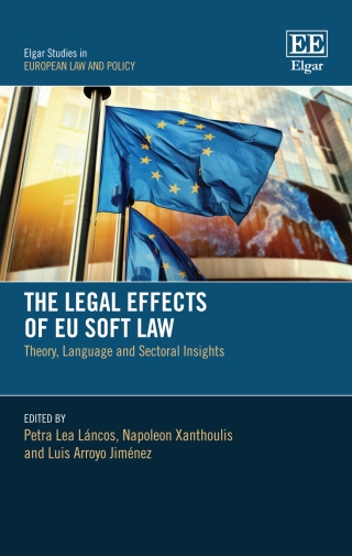 Cover image: The Legal Effects of EU Soft Law 1st edition 9781802208900