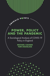 Cover image: Power, Policy and the Pandemic 9781802620108