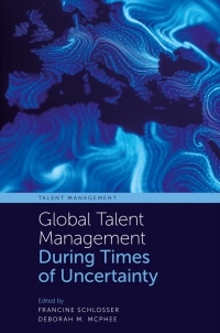Imagen de portada: Global Talent Management During Times of Uncertainty 9781802620580