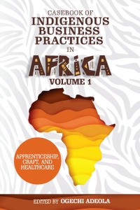Omslagafbeelding: Casebook of Indigenous Business Practices in Africa 9781802622522