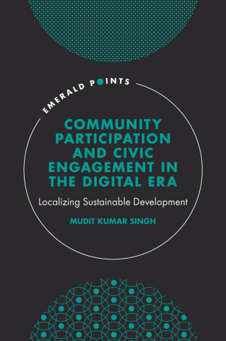 Cover image: Community Participation and Civic Engagement in the Digital Era 9781802622928