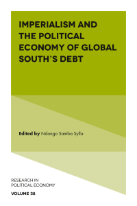 Cover image: Imperialism and the Political Economy of Global South’s Debt 9781802624847