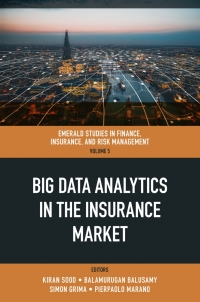 Cover image: Big Data Analytics in the Insurance Market 9781802626384