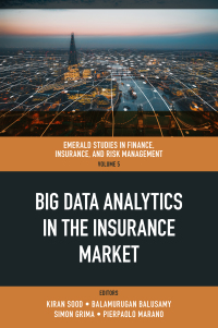 Immagine di copertina: Big Data Analytics in the Insurance Market 9781802626384