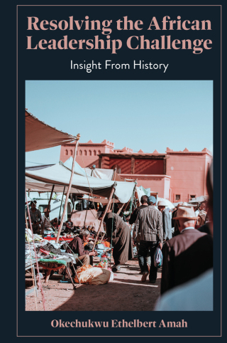 Cover image: Resolving the African Leadership Challenge 9781802626780