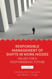 Titelbild: Responsible Management of Shifts in Work Modes – Values for a Post Pandemic Future, Volume 1 9781802627206