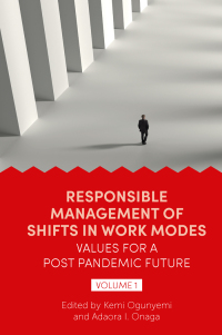 表紙画像: Responsible Management of Shifts in Work Modes – Values for a Post Pandemic Future, Volume 1 9781802627206