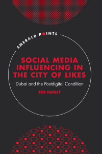 Cover image: Social Media Influencing in The City of Likes 9781802627565