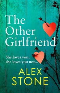 Omslagafbeelding: The Other Girlfriend 9781802803228
