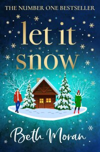 Immagine di copertina: Let It Snow 9781802806427