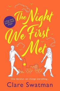 Cover image: The Night We First Met 9781802806625