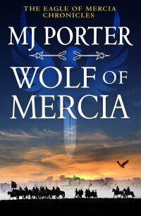 Cover image: Wolf of Mercia 9781802807615