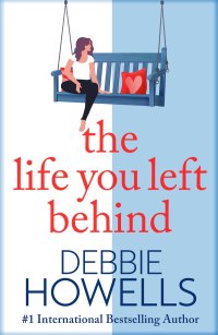 Omslagafbeelding: The Life You Left Behind 9781804150344
