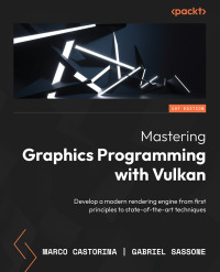 Cover image: Mastering Graphics Programming with Vulkan 1st edition 9781803244792