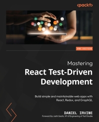 Cover image: Mastering React Test-Driven Development 2nd edition 9781803247120