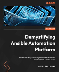 Cover image: Demystifying Ansible Automation Platform 1st edition 9781803244884