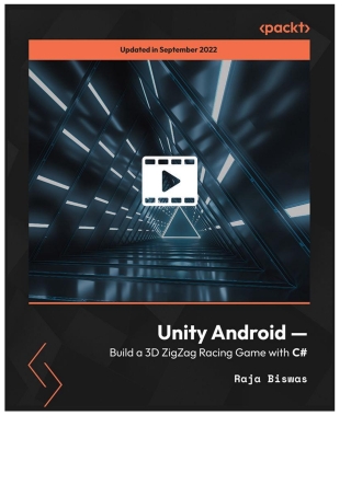 Cover image: Unity Android — Build a 3D ZigZag Racing Game with C# 1st edition 9781803231488