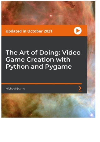 Imagen de portada: The Art of Doing: Video Game Creation with Python and Pygame 1st edition 9781803231587