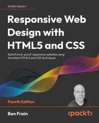 表紙画像: Responsive Web Design with HTML5 and CSS 4th edition 9781803242712
