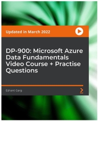 Imagen de portada: DP-900: Microsoft Azure Data Fundamentals Video Course + Practise Questions 1st edition 9781803231778