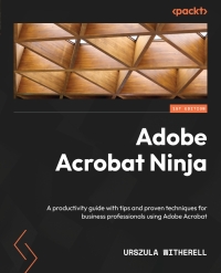 Cover image: Adobe Acrobat Ninja 1st edition 9781803248172