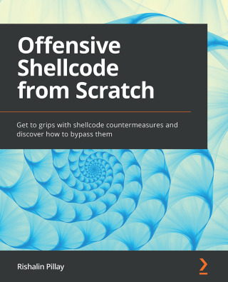 Cover image: Offensive Shellcode from Scratch 1st edition 9781803247427