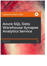 表紙画像: Azure SQL Data Warehouse Synapse Analytics Service 1st edition 9781803233178