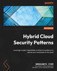 Imagen de portada: Hybrid Cloud Security Patterns 1st edition 9781803233581