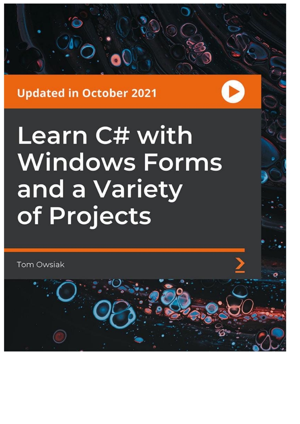 Learn C# with Windows Forms and a Variety of Projects 1st Edition