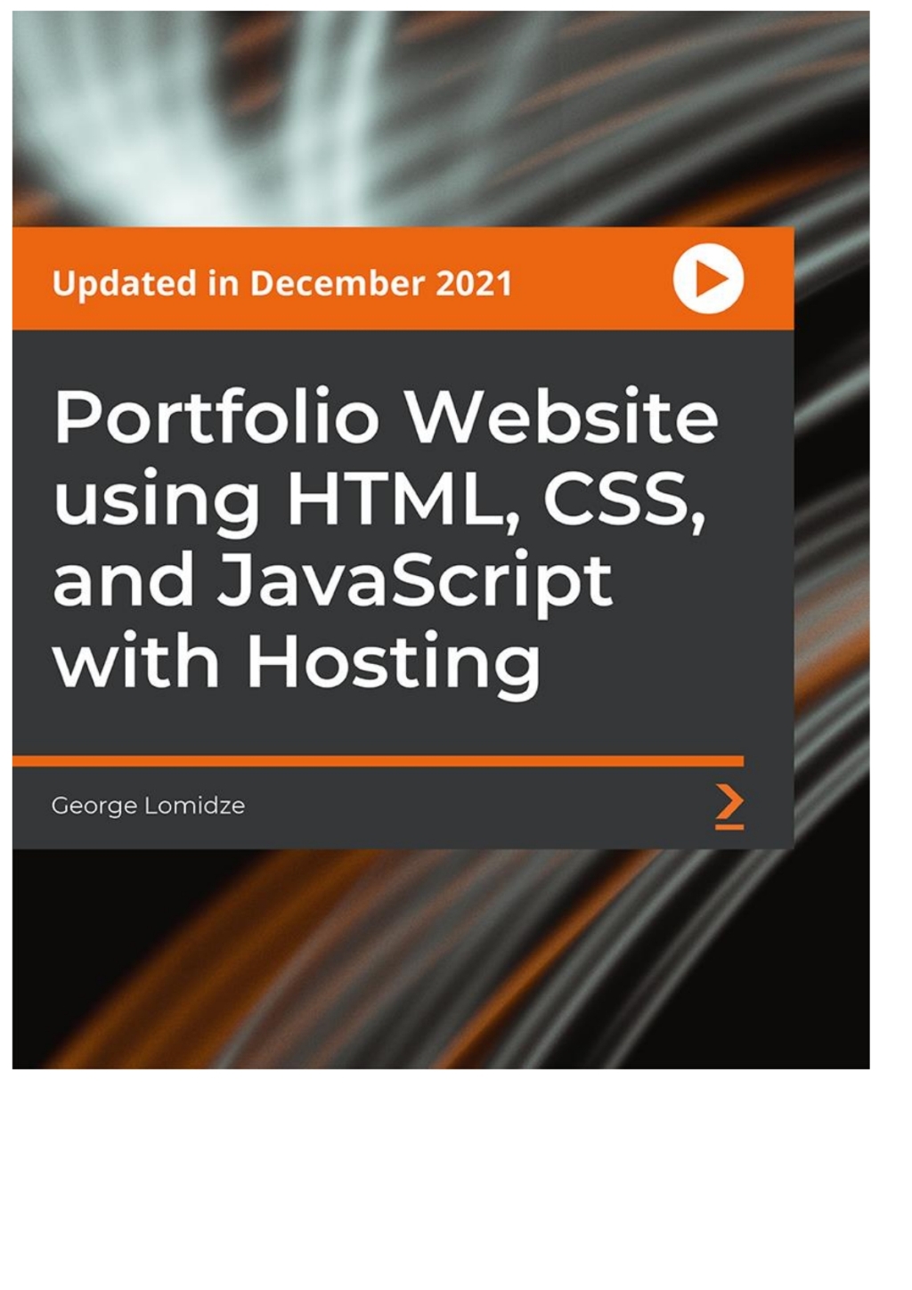Portfolio Website using HTML  CSS  and JavaScript with Hosting - 1st Edition (CourseWare)