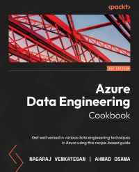 Cover image: Azure Data Engineering Cookbook 2nd edition 9781803246789