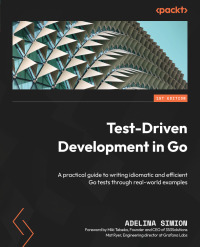Cover image: Test-Driven Development in Go 1st edition 9781803247878