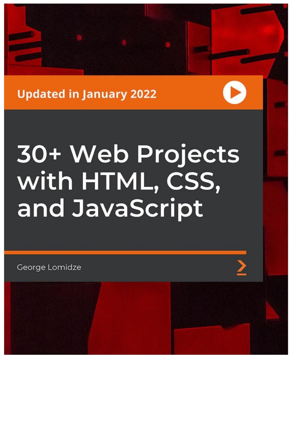 30+ Web Projects with HTML  CSS  and JavaScript - 1st Edition (CourseWare)