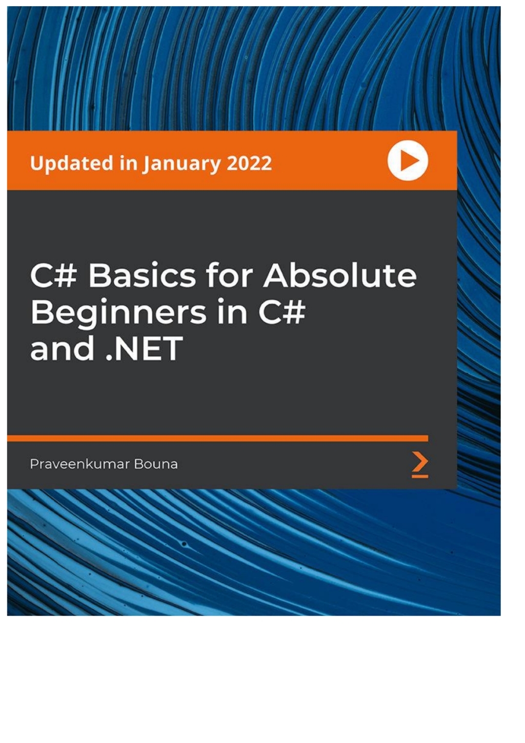 C# Basics for Absolute Beginners in C# and .NET 1st Edition