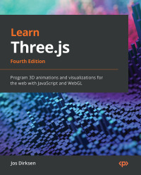 Cover image: Learn Three.js 4th edition 9781803233871
