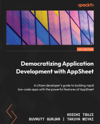 Cover image: Democratizing Application Development with AppSheet 1st edition 9781803241173