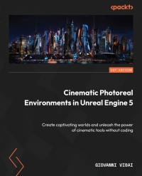 Imagen de portada: Cinematic Photoreal Environments in Unreal Engine 5 1st edition 9781803244112