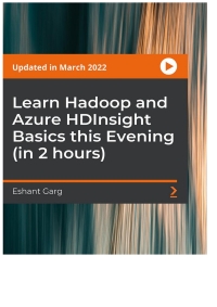صورة الغلاف: Learn Hadoop and Azure HDInsight Basics this Evening (in 2 hours) 1st edition 9781803237411