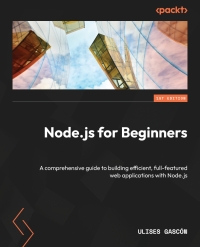 Cover image: Node.js for Beginners 1st edition 9781803245171