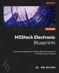 Omslagafbeelding: M5Stack Electronic Blueprints 1st edition 9781803230306