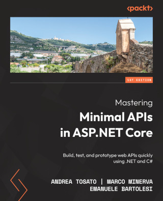 Cover image: Mastering Minimal APIs in ASP.NET Core 1st edition 9781803237824