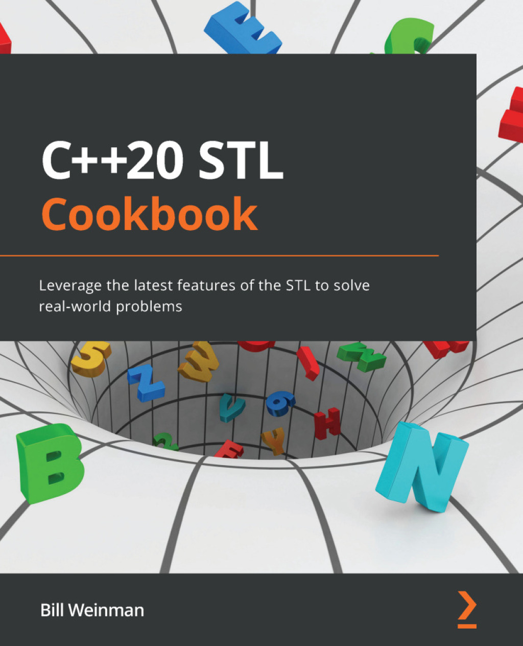 C++20 STL Cookbook Leverage the latest features of the STL to solve real-world problems 1st Edition